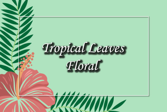 Tropical Floral Tropic Decoration for Creative Projects
